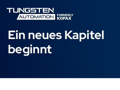 Kofax heißt jetzt Tungsten Automation